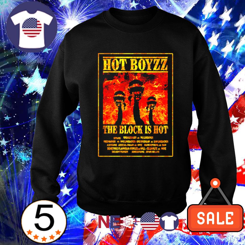 Hot Boyzz 49ers the block is hot shirt hoodie sweater and unisex tee