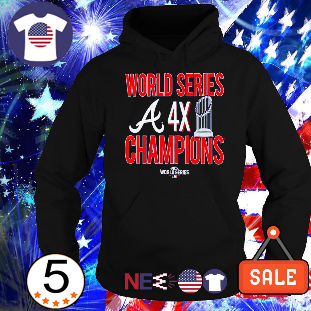 Braves 4 Time World Series Champions Shirt, hoodie, sweater, long