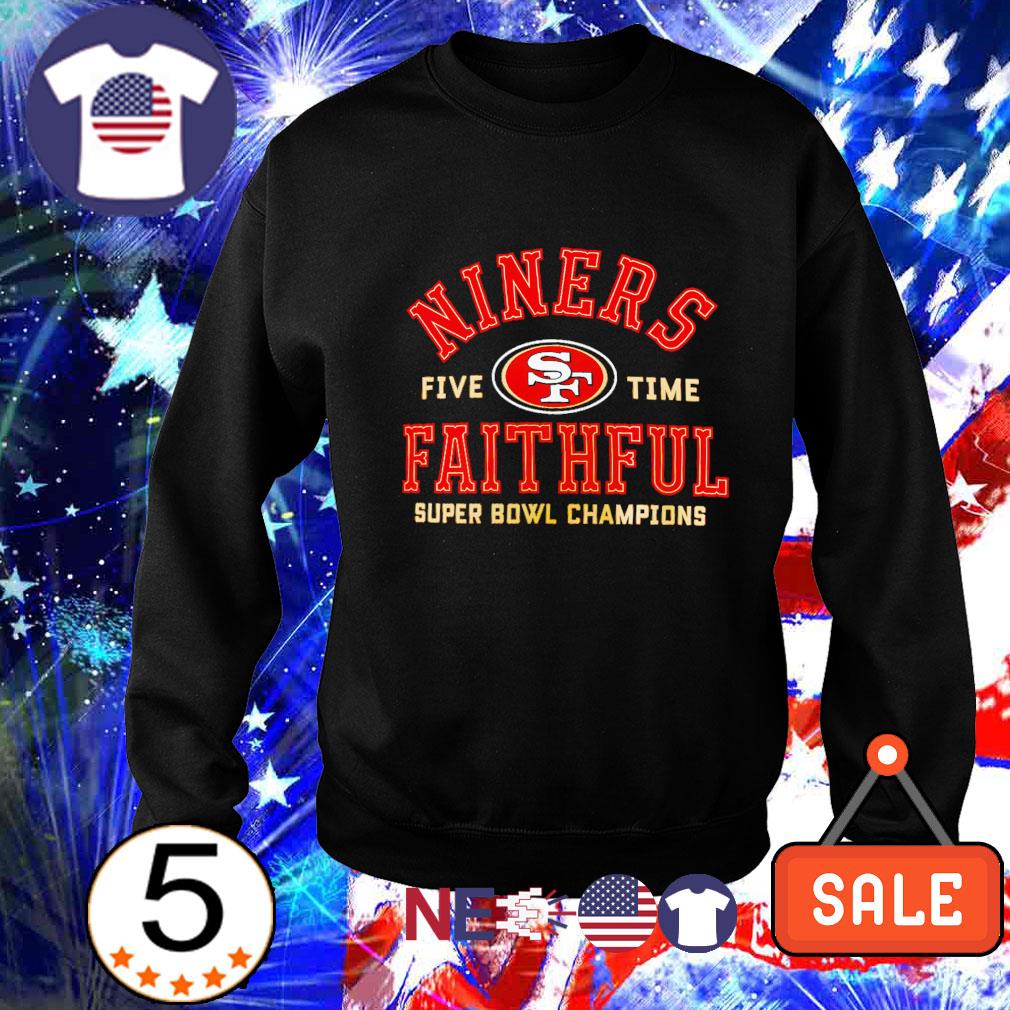 Funny san Francisco 49ers 5-Time super bowl champions niners