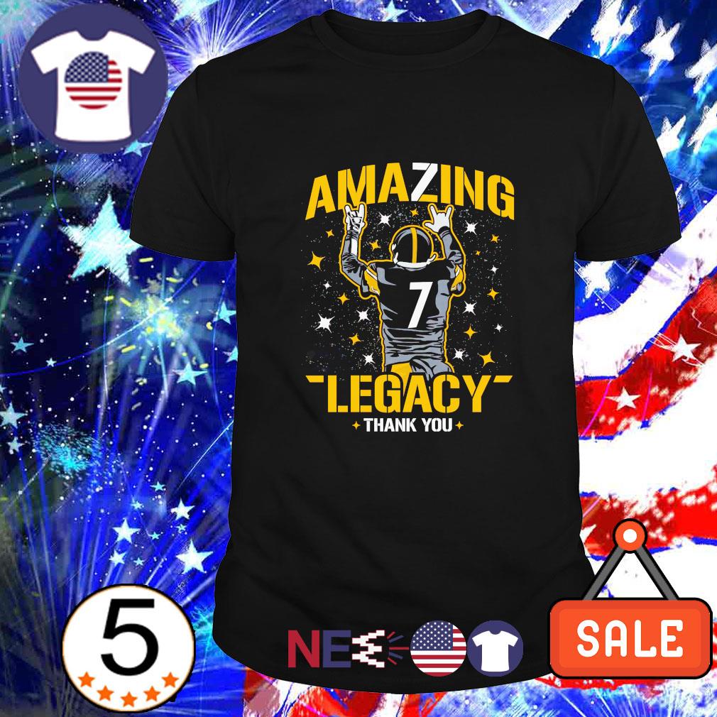 Amazing Legacy Thank You Ben Roethlisberger Pittsburgh shirt