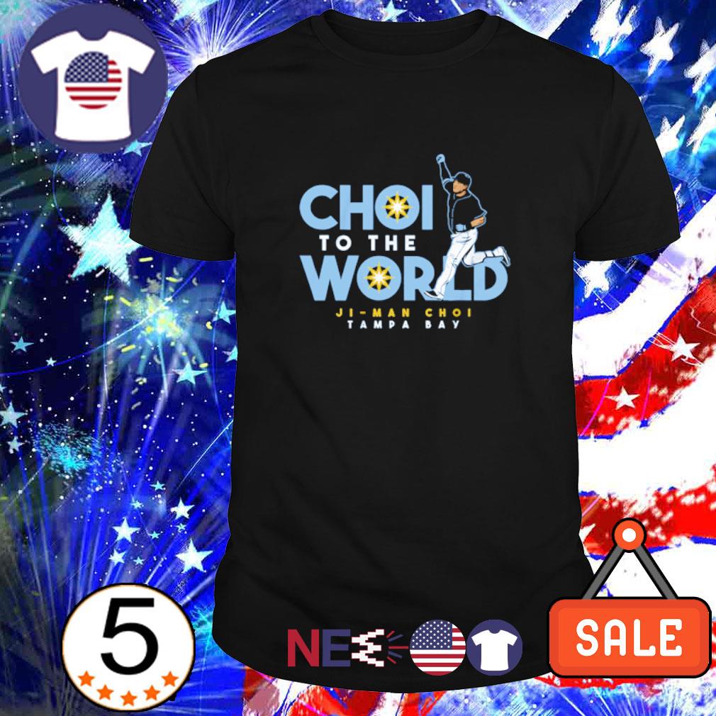 Ji-man Choi Tampa Bay Choi To The World funny shirt, hoodie