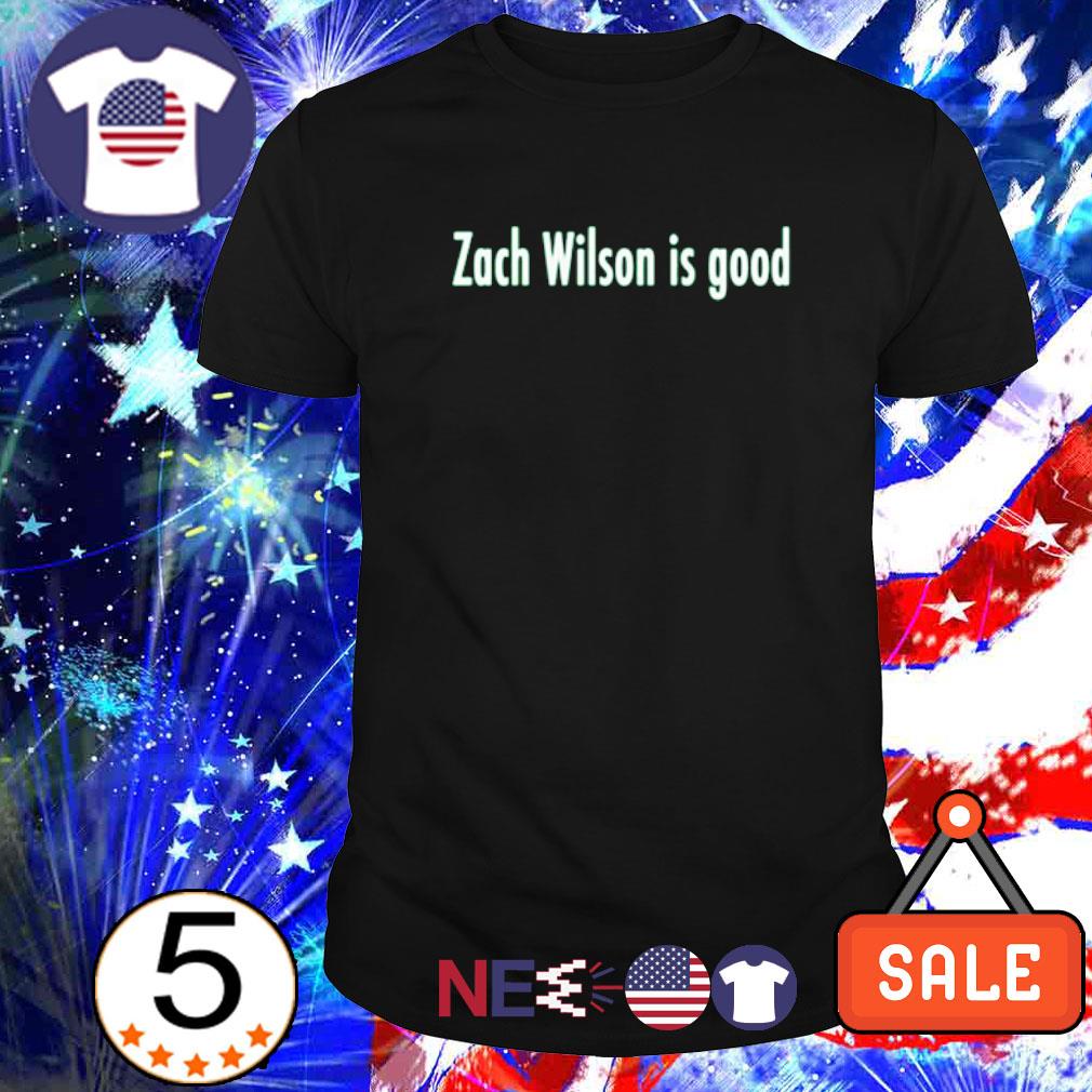 Zach Wilson is good Tee Shirt - Snowshirt