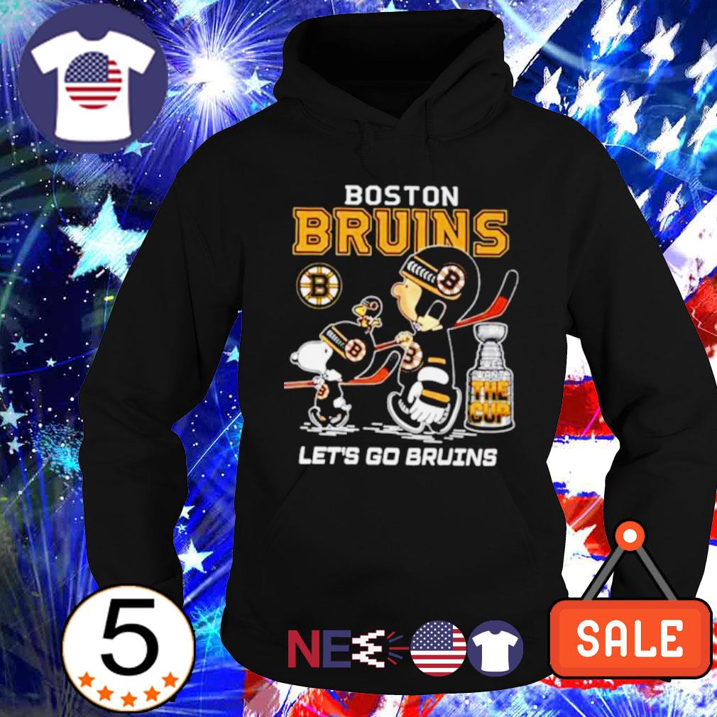 We Want The Cup Boston Bruins Let's Go Bruins Shirt, hoodie, sweater, long  sleeve and tank top