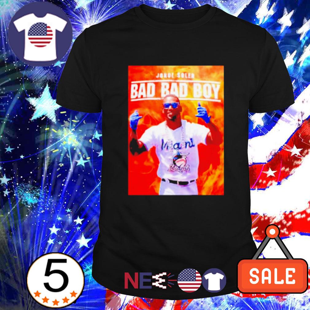 Get Jorge Soler Bad Bad Boy Fire Shirt For Free Shipping • Custom