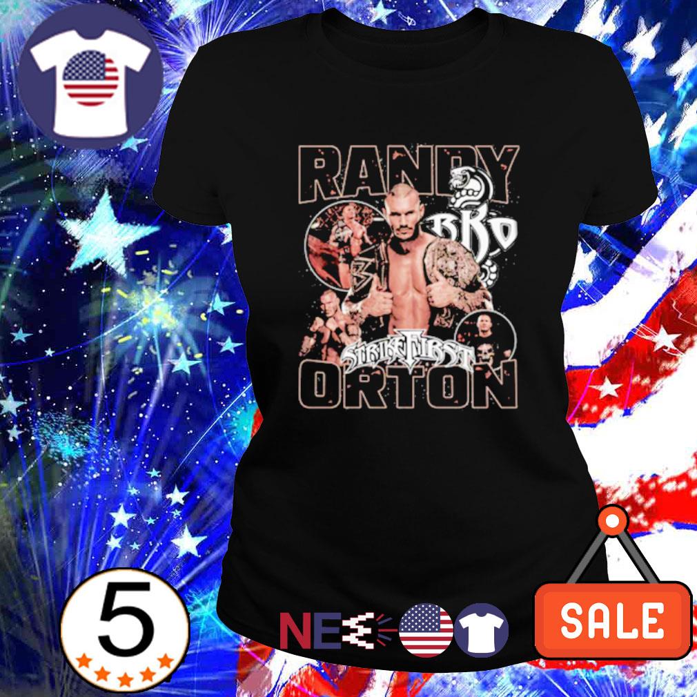 Top Strike First Randy Orton Shirt, Hoodie, Sweater And Unisex Tee
