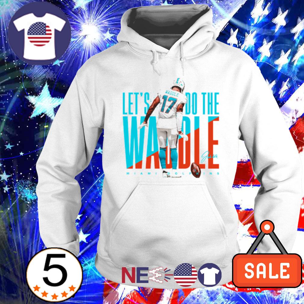 Let's do the Waddle Jaylen Waddle Miami Dolphins signature shirt, hoodie,  sweater and v-neck t-shirt